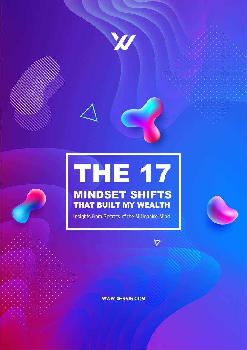 THE 17 MINDSET SHIFTS THAT BUILT MY WEALTH